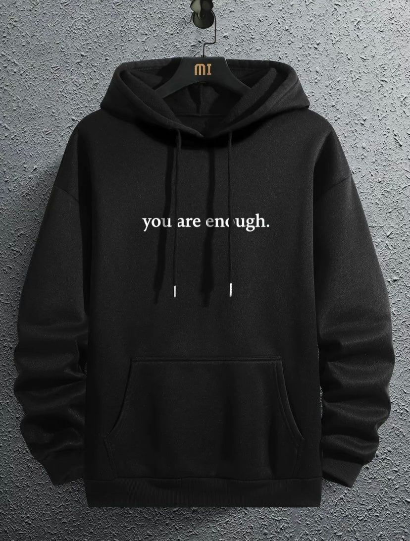 You Are Enough-Dear Person Behind Me Hoodie